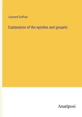Vysvetlenie listov a evanjelií - Explanation of the epistles and gospels