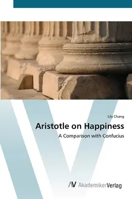 Aristoteles o šťastí - Aristotle on Happiness