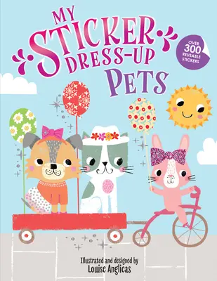 Moja nálepka Dress-Up: Domáce zvieratá - My Sticker Dress-Up: Pets