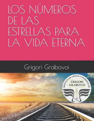 Los Nmeros de Las Estrellas Para La Vida Eterna