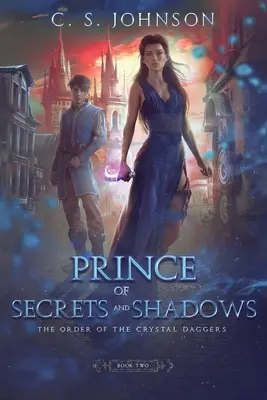 Princ tajomstiev a tieňov - Prince of Secrets and Shadows