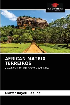 Africká matrica Terreiros - African Matrix Terreiros