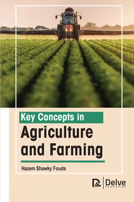 Kľúčové pojmy v poľnohospodárstve a farmárstve - Key Concepts in Agriculture and Farming