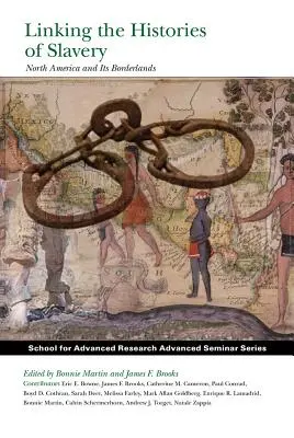Spájanie dejín otroctva: Severná Amerika a jej pohraničie - Linking the Histories of Slavery: North America and Its Borderlands