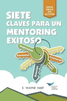 Sedem kľúčov k úspešnému mentoringu (španielčina pre Latinskú Ameriku) - Seven Keys to Successful Mentoring (Spanish for Latin America)