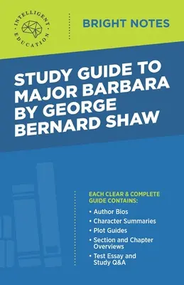 Študijná príručka k dielu Major Barbara od Georgea Bernarda Shawa - Study Guide to Major Barbara by George Bernard Shaw