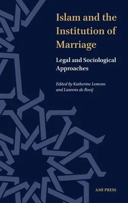 Islam a ustanovenie manželstva: Právne a sociologické prístupy - Islam and the Instution of Marriage: Legal and Sociological Approaches