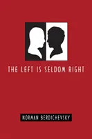 Ľavica má málokedy pravdu - The Left Is Seldom Right
