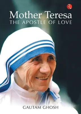 Matka Tereza: Apoštolka lásky - Mother Teresa: The Apostle of Love