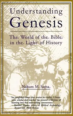 Porozumieť Genesis: Svet Biblie vo svetle dejín - Understanding Genesis: The World of the Bible in the Light of History