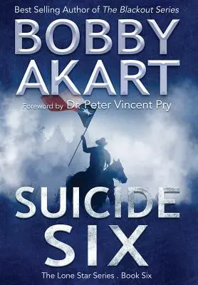 Suicide Six: Postapokalyptický román o prežití v EM - Suicide Six: Post Apocalyptic Emp Survival Fiction