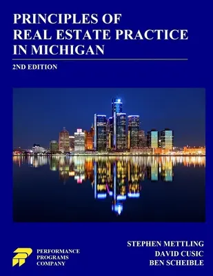 Princípy realitnej praxe v Michigane: 2. vydanie - Principles of Real Estate Practice in Michigan: 2nd Edition