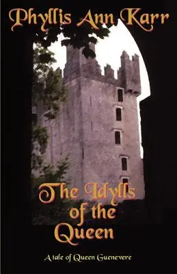 Idyly o kráľovnej: Príbeh kráľovnej Guenevery - The Idylls of the Queen: A Tale of Queen Guenevere