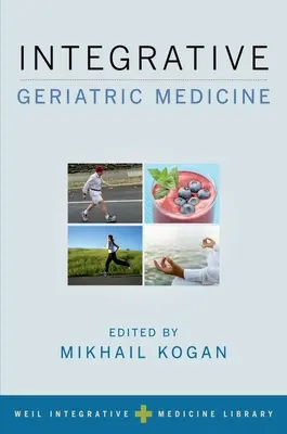 Integratívna geriatrická medicína - Integrative Geriatric Medicine