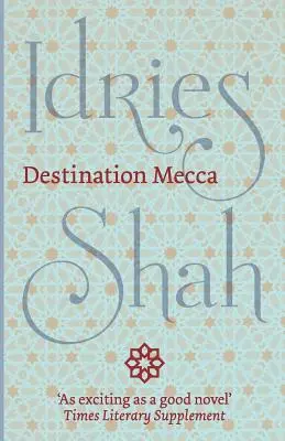 Cieľ cesty Mekka - Destination Mecca