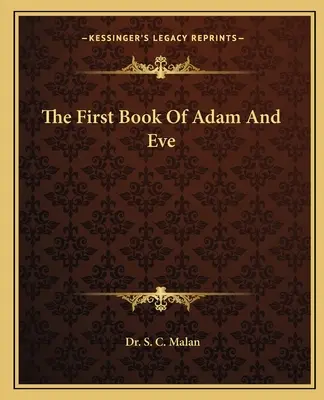 Prvá kniha o Adamovi a Eve - The First Book Of Adam And Eve
