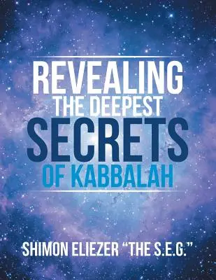 Odhaľovanie najhlbších tajomstiev kabaly - Revealing the Deepest Secrets of Kabbalah