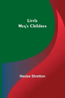 Deti malej Meg - Little Meg's Children