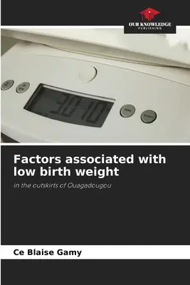 Faktory spojené s nízkou pôrodnou hmotnosťou - Factors associated with low birth weight
