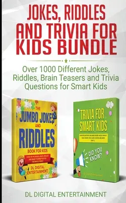 Vtipy, hádanky a zaujímavosti pre deti: Viac ako 1000 rôznych vtipov, hádaniek, hlavolamov a zaujímavostí pre inteligentné deti - Jokes, Riddles and Trivia for Kids Bundle: Over 1000 Different Jokes, Riddles, Brain Teasers and Trivia Questions for Smart Kids