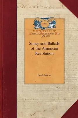 Piesne a balady americkej revolúcie - Songs and Ballads of the American Revolution