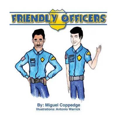 Priateľskí dôstojníci - Friendly Officers