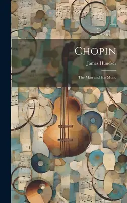 Chopin: Človek a jeho hudba - Chopin: The Man and His Music