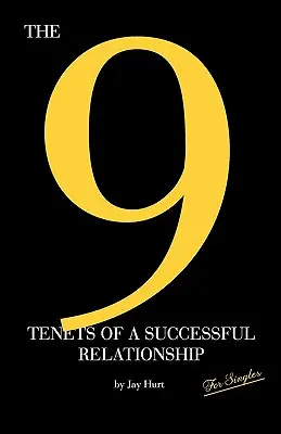 9 zásad úspešného vzťahu - The 9 Tenets of a Successful Relationship