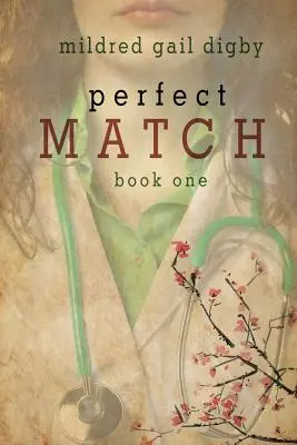 Dokonalá zhoda - Kniha prvá - Perfect Match - Book One