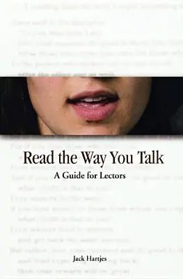 Čítaj, ako hovoríš: Príručka pre lektorov - Read the Way You Talk: A Guide for Lectors