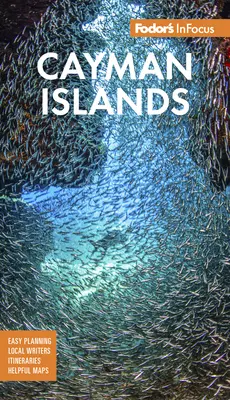 Fodor's Infocus Kajmanské ostrovy - Fodor's Infocus Cayman Islands