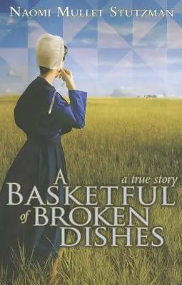 Kôš plný rozbitého riadu - A Basketful of Broken Dishes
