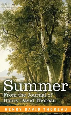 Leto: Z denníka Henryho Davida Thoreaua - Summer: From the Journal of Henry David Thoreau