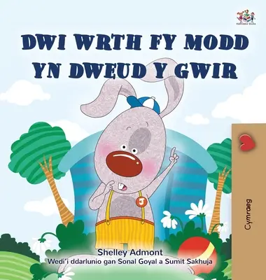Rád hovorím pravdu (waleská kniha pre deti) - I Love to Tell the Truth (Welsh Children's Book)