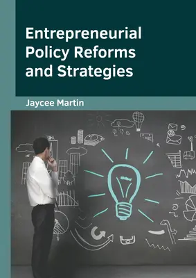 Reformy a stratégie podnikateľskej politiky - Entrepreneurial Policy Reforms and Strategies