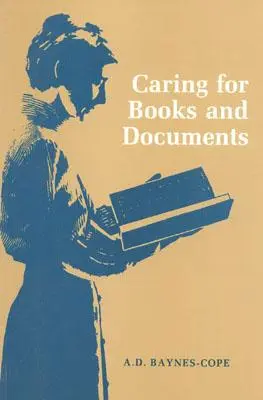 Starostlivosť o knihy a dokumenty - Caring for Books and Documents