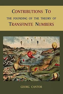 Príspevky k založeniu teórie nekonečných čísel - Contributions to the Founding of the Theory of Transfinite Numbers