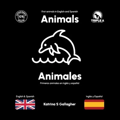 Animals / Animales: Prvé zvieratká v angličtine a španielčine - Animals / Animales: First Animals in English and Spanish