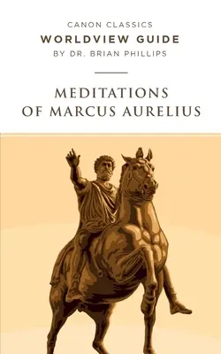 Sprievodca svetonázorom pre Meditácie Marca Aurélia - Worldview Guide for Meditations of Marcus Aurelius