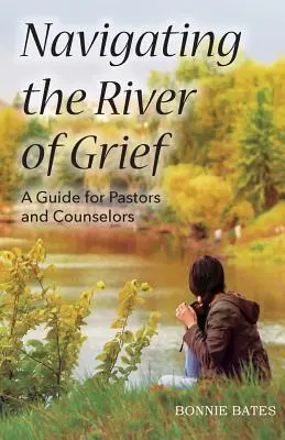 Plavba po rieke smútku - Navigating the River of Grief