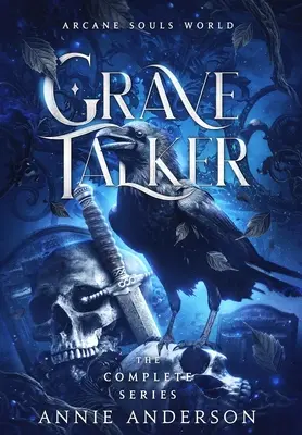Arcane Souls World: Kompletná séria: Grave Talker - Arcane Souls World: Grave Talker Complete Series