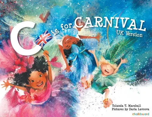 C is for Carnival: UK verzia - C is for Carnival: UK Version