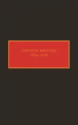Zápisnice rady, 1656-1658 - Council Minutes, 1656-1658