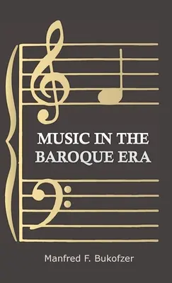 Hudba v období baroka - od Monteverdiho po Bacha - Music in the Baroque Era - From Monteverdi to Bach