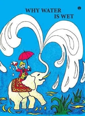 Prečo je voda mokrá - Why Water is Wet