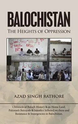 Balúčistan: Výšiny útlaku - Balochistan: The Heights of Oppression