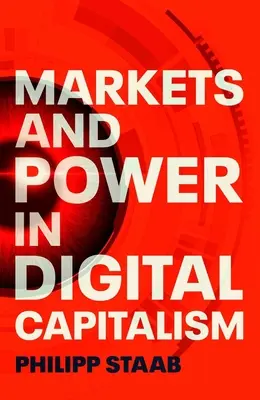 Trhy a moc v digitálnom kapitalizme - Markets and Power in Digital Capitalism