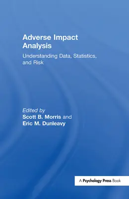 Analýza nepriaznivých vplyvov: Pochopenie údajov, štatistík a rizík - Adverse Impact Analysis: Understanding Data, Statistics, and Risk