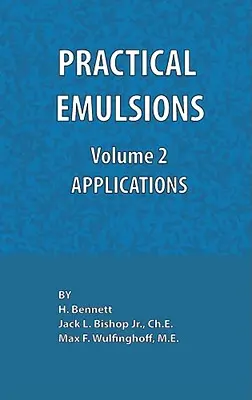 Praktické emulzie, 2. diel, Aplikácie - Practical Emulsions, Volume 2, Applications