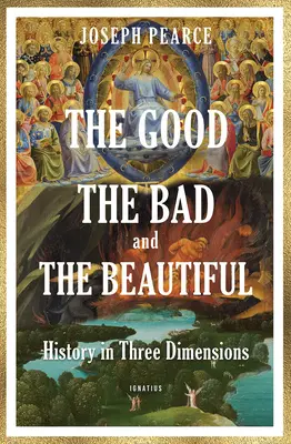 Dobré, zlé a krásne - The Good, the Bad, and the Beautiful